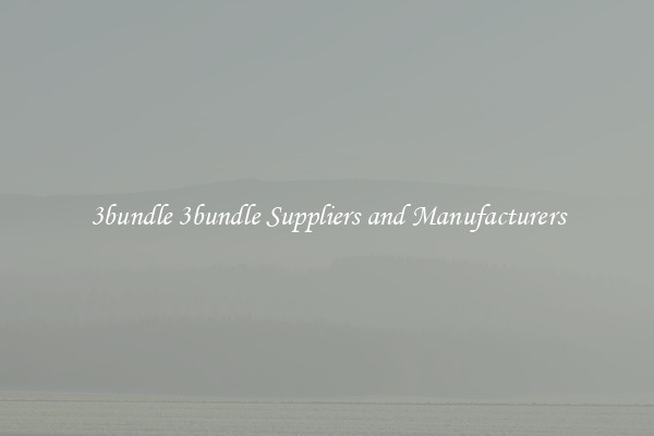 3bundle 3bundle Suppliers and Manufacturers