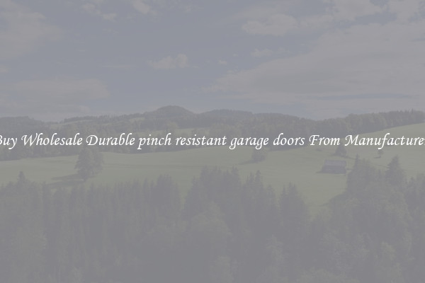 Buy Wholesale Durable pinch resistant garage doors From Manufacturers